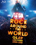 ＧＬＡＹ　ＲＯＣＫ　ＡＲＯＵＮＤ　ＴＨＥ　ＷＯＲＬＤ　２０１０－２０１１　ＬＩＶＥ　ＩＮ　ＳＡＩＴＡＭＡ　ＳＵＰＥＲ　ＡＲＥＮＡ　－ＳＰＥＣＩＡＬ　ＥＤＩＴＩＯＮ－