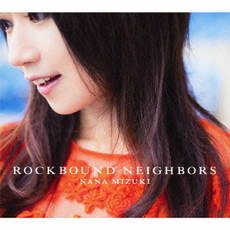 良書網 水樹奈々<br/>ROCKBOUND　NEIGHBORS 出版社: キングレコー Code/ISBN: KICS1847