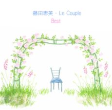 藤田恵美<br/>藤田恵美・Le　Couple　Best