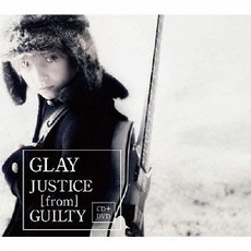GLAY<br/>GLAY／JUSTICE [from] GUILTY（CD+DVD）
