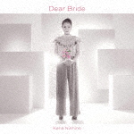 良書網 Ｄｅａｒ　Ｂｒｉｄｅ 出版社: SME　Records Code/ISBN: SECL-2055