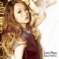 西野カナ<br/>Love　Place