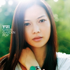 YUI<br/>GREEN　GARDEN　POP