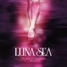 LUNA SEA<br/>The　End　of　the　Dream／Rouge