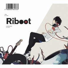 良書網 Riboot（ストラップ＆スリーブ付き初回完全限定盤） 出版社: ビクターエンタテインメン Code/ISBN: VICL-64093