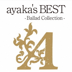 絢香<br/>ayaka’s　BEST‐Ballad　Collection‐（初回限定プライス盤）